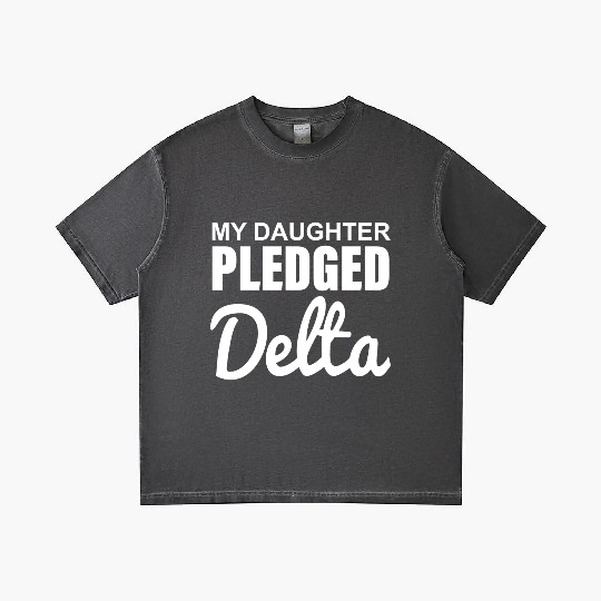 MY DAUGHTER PLEDGED Delta Gradient T Shirts
