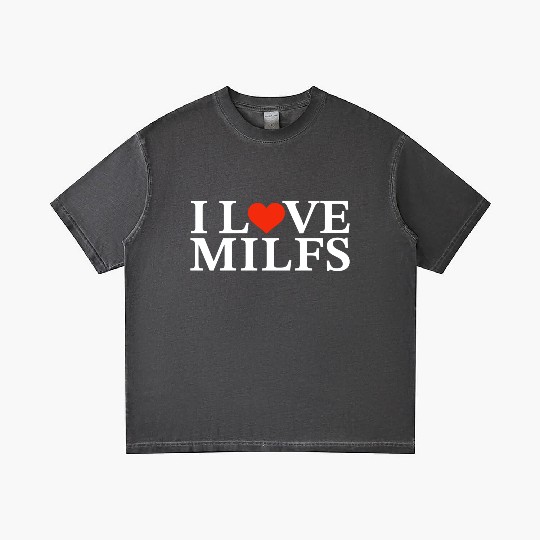 I Love Milfs Gradient T Shirts