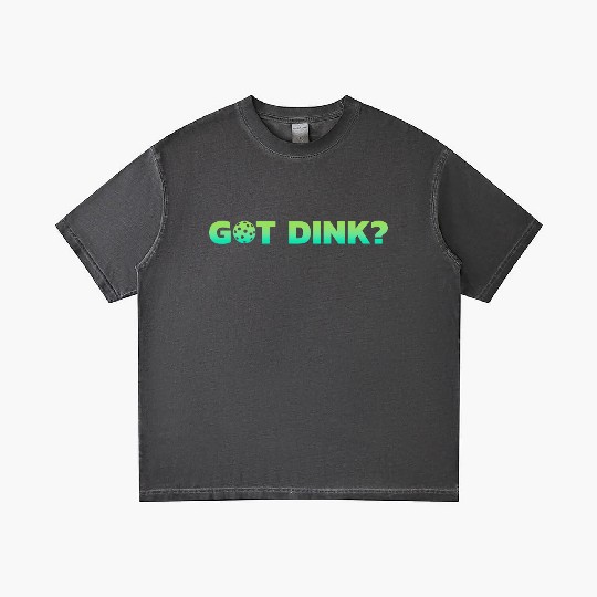 Got Dink Horizontal Green Gradient T Shirts