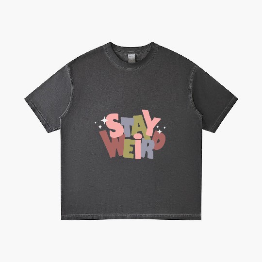 Stay Weird Gradient T Shirts