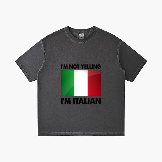 I'M Not Yelling I'M Italian Gradient T Shirts