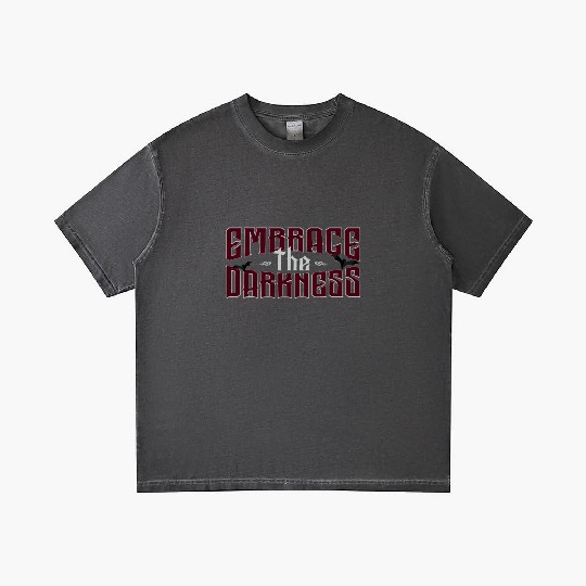 Embrace The Darkness - Gothic Typo And Aesthetic Gradient T Shirts