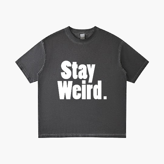Stay Weird Gradient T Shirts
