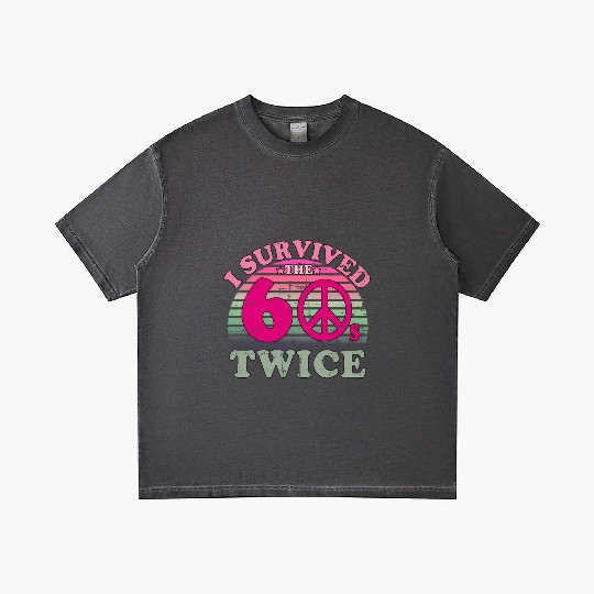 I Survived The Sixties 60S Twice Gradient T Shirts