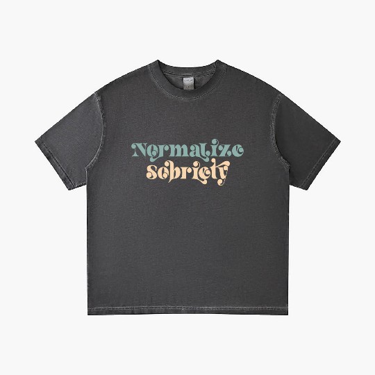 Sober Quote Normalize Sobriety Gradient T Shirts