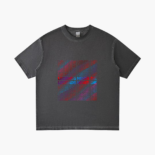 Legends Never Die T ShirtLegends Never Die Pattern Gradient T Shirts