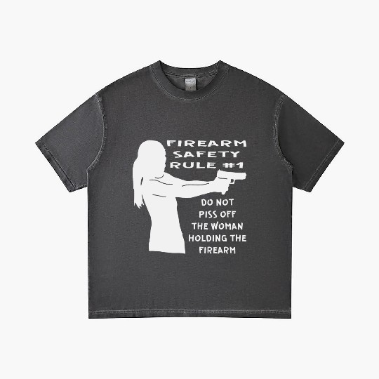 Firearm Safety Rule #1 Don’t Piss Her Off © Gradient T Shirts
