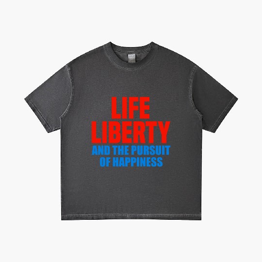 Life, Liberty, and the Pursuit of Happiness Gradient T Shirts