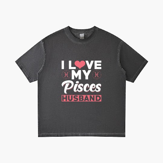 I love my Pisces Husband Gradient T Shirts