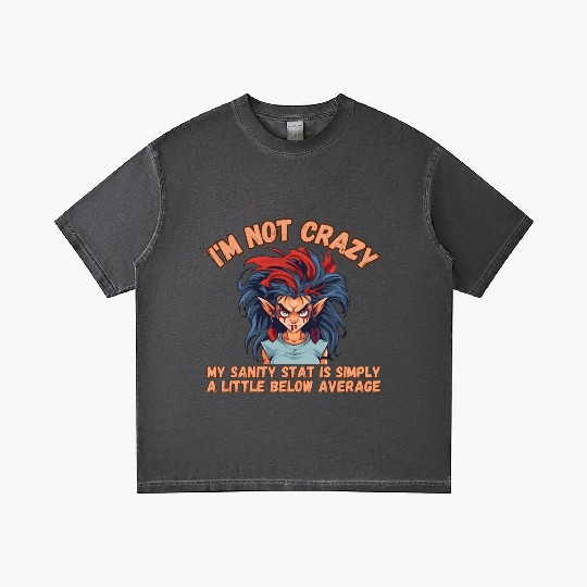I'm Not Crazy, Sanity Gradient T Shirts