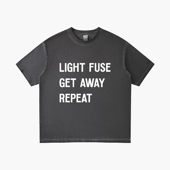 Fireworks Light Fuse Get Away Repeat Gradient T Shirts