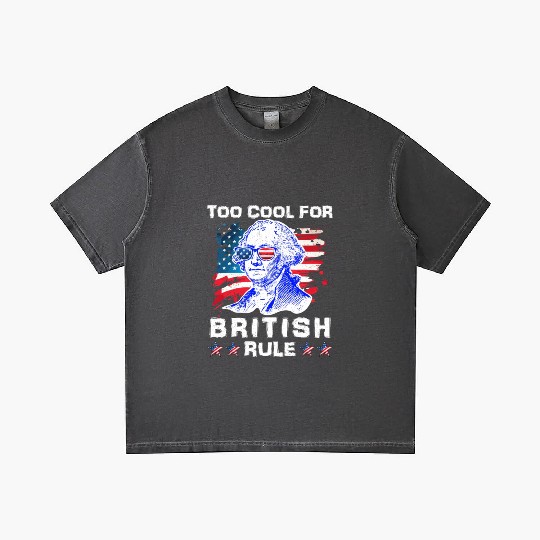 George Washington Too cool for British Rule US Gradient T Shirts