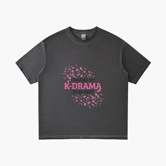 I Paused My K-Drama To Be Here K-Pop Korean Gradient T Shirts