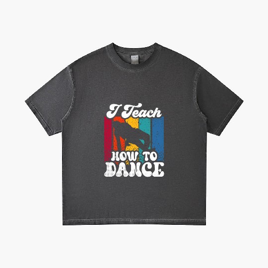 I Teach How To Dance Dancing Dance Teacher Dancer Gradient T Shirts