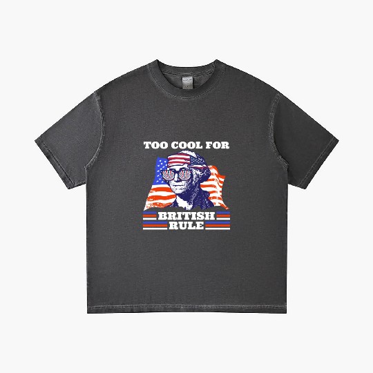 George Washington Too cool for British rule USA Gradient T Shirts