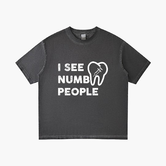 Funny Dentist I See Numb People green girl yellow Gradient T Shirts