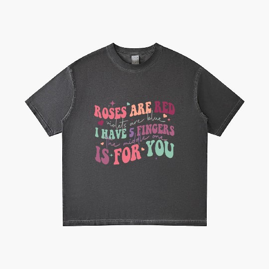 Snarky Sarcastic Middle Finger Valentines Day Poem Gradient T Shirts