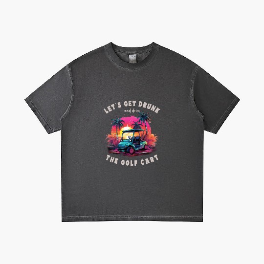Let's Get Drunk And Drive The Golf Cart Funny Golf Gradient T Shirts