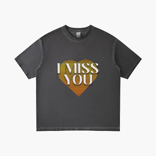 I MISS YOU 1 Gradient T Shirts