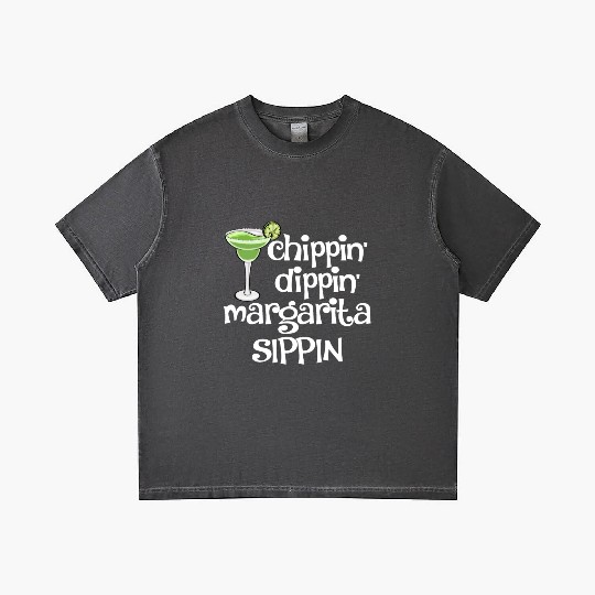 Chippin Dippin Margarita Sippin Gradient T Shirts