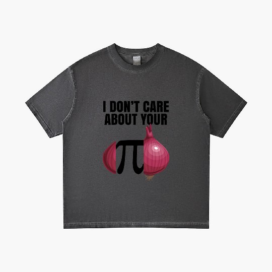 I Don't Care About Your Opinion Onion Pi Math Joke Gradient T Shirts