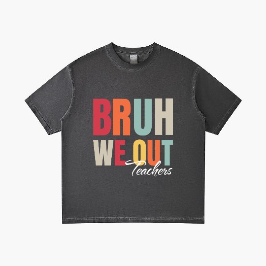 Cute End Of School Year Teacher Summer Bruh We Out Gradient T Shirts