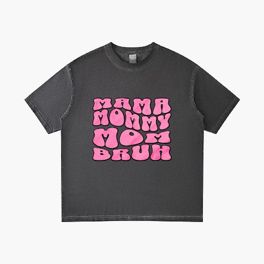 Mama Mommy Mom Bruh Funny Groovy Mom Quote Gradient T Shirts