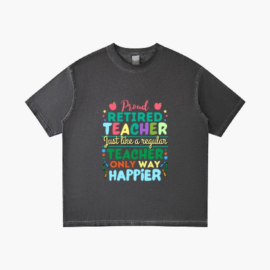 Retired Teacher Just Like A Regular Teacher Only Gradient T Shirts