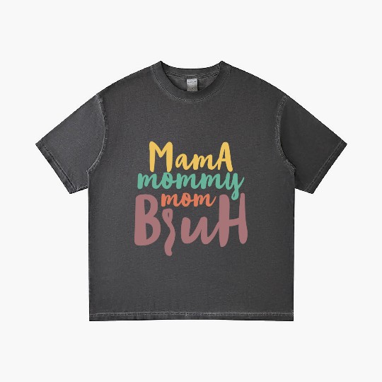 Mama Mommy Mom Bruh Gradient T Shirts