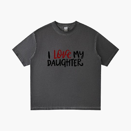 I love my daughter Gradient T Shirts