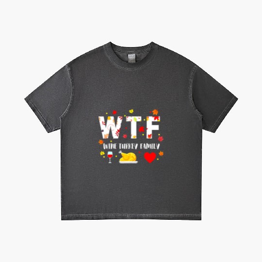 Wtf Wine Turkey Family Funny Thanksgiving Day Gradient T Shirts