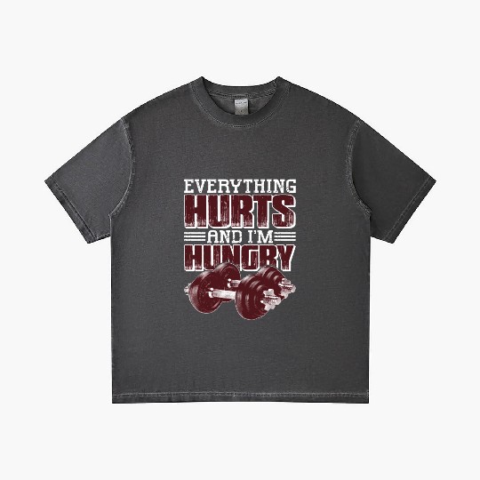 Everything Hurts And I'm Hungry 5 Gradient T Shirts