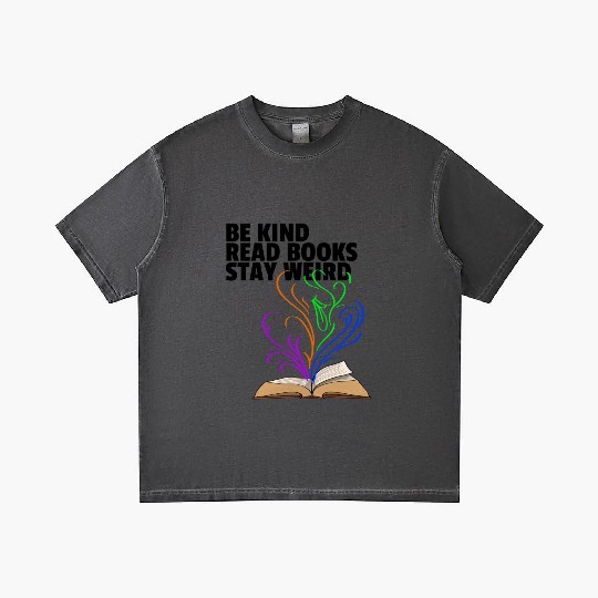Be Kind Read Books Stay Weird Gradient T Shirts