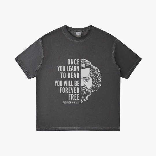 Frederick Douglass Inspirational Quote Once You Gradient T Shirts