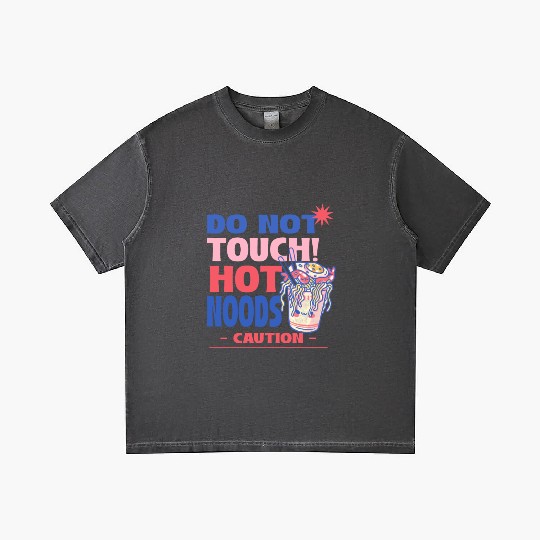 Funny "Do Not Touch Hot Noods" Cup Noodle Graphic Gradient T Shirts