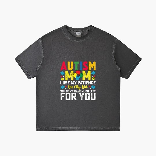 Autism Mom i Use My Patience On My Kid Awareness Gradient T Shirts