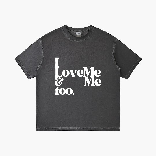 I love me and me too4 Gradient T Shirts