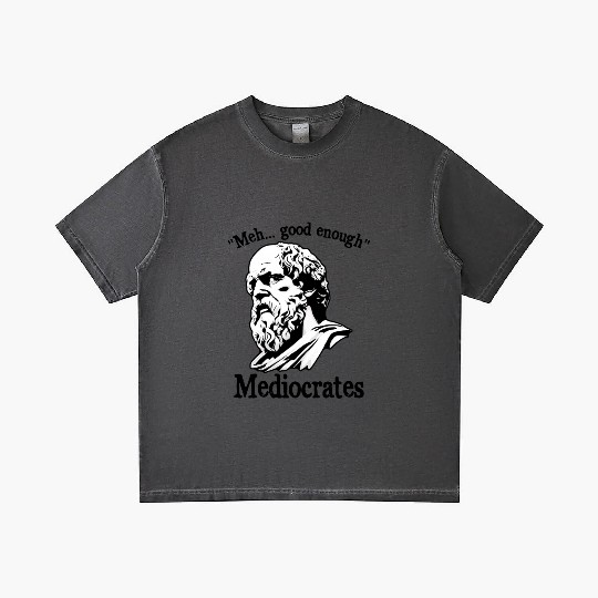 Funny meh good enough mediocrates demotivational Gradient T Shirts
