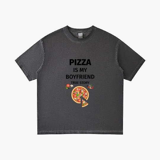 PIZZA is my Boyfriend - Girlfriend True Story Gradient T Shirts