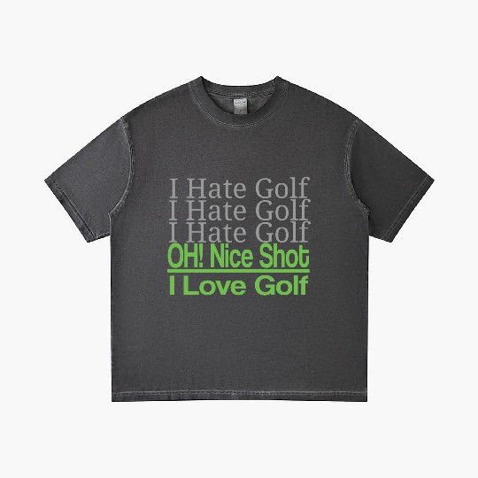 I hate golf I hate golf oh! nice shot i love golf Gradient T Shirts