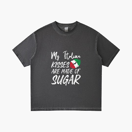 Italian Kisses Are Made Of Sugar Italian Kiss Gradient T Shirts