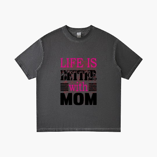 Life Is Better With Mom Gradient T Shirts