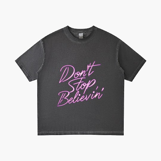 Don t Stop Believin Gradient T Shirts