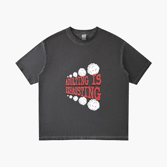 Adulting is So Exhausting Gradient T Shirts