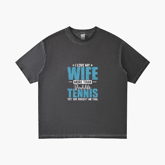 I Love my Wife more than Paddle Tennis Gradient T Shirts