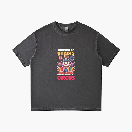 Donut Lover Running on Donuts Adulting Is a Circus Gradient T Shirts