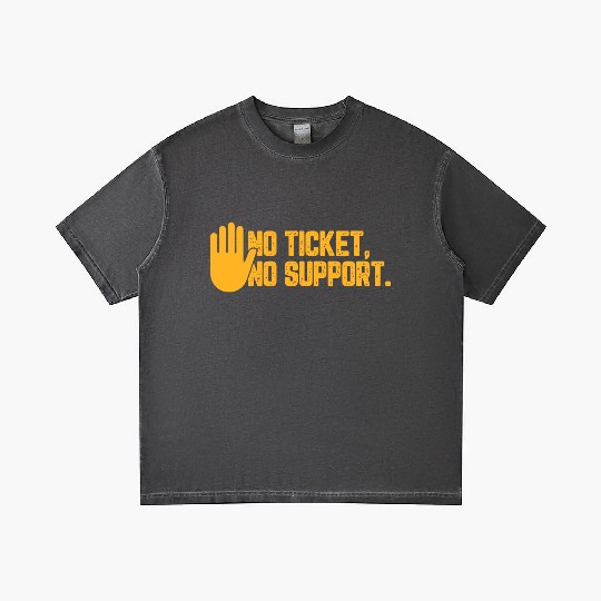 No Ticket No Support Work Job IT Admin Gradient T Shirts