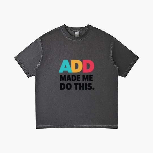 Embrace Neurodiversity With ADD Awareness Humor Gradient T Shirts