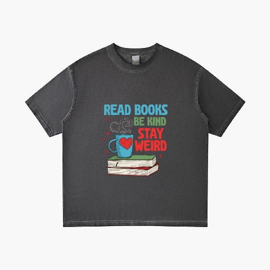 Read Books Be Kind Stay Weird Reading Gradient T Shirts