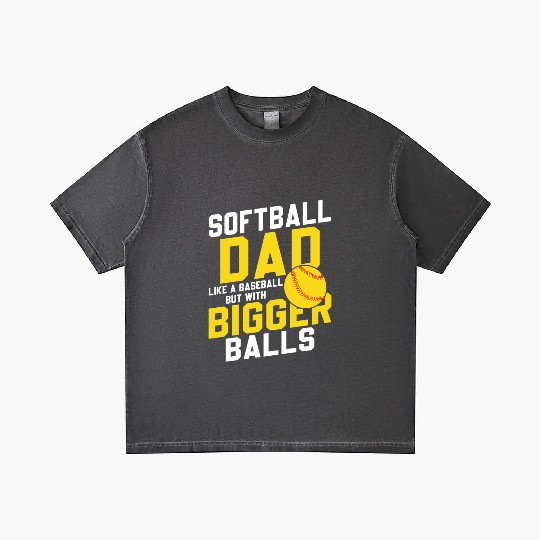 Bigger Balls Softball Dad Funny Daddy Father's Day Gradient T Shirts